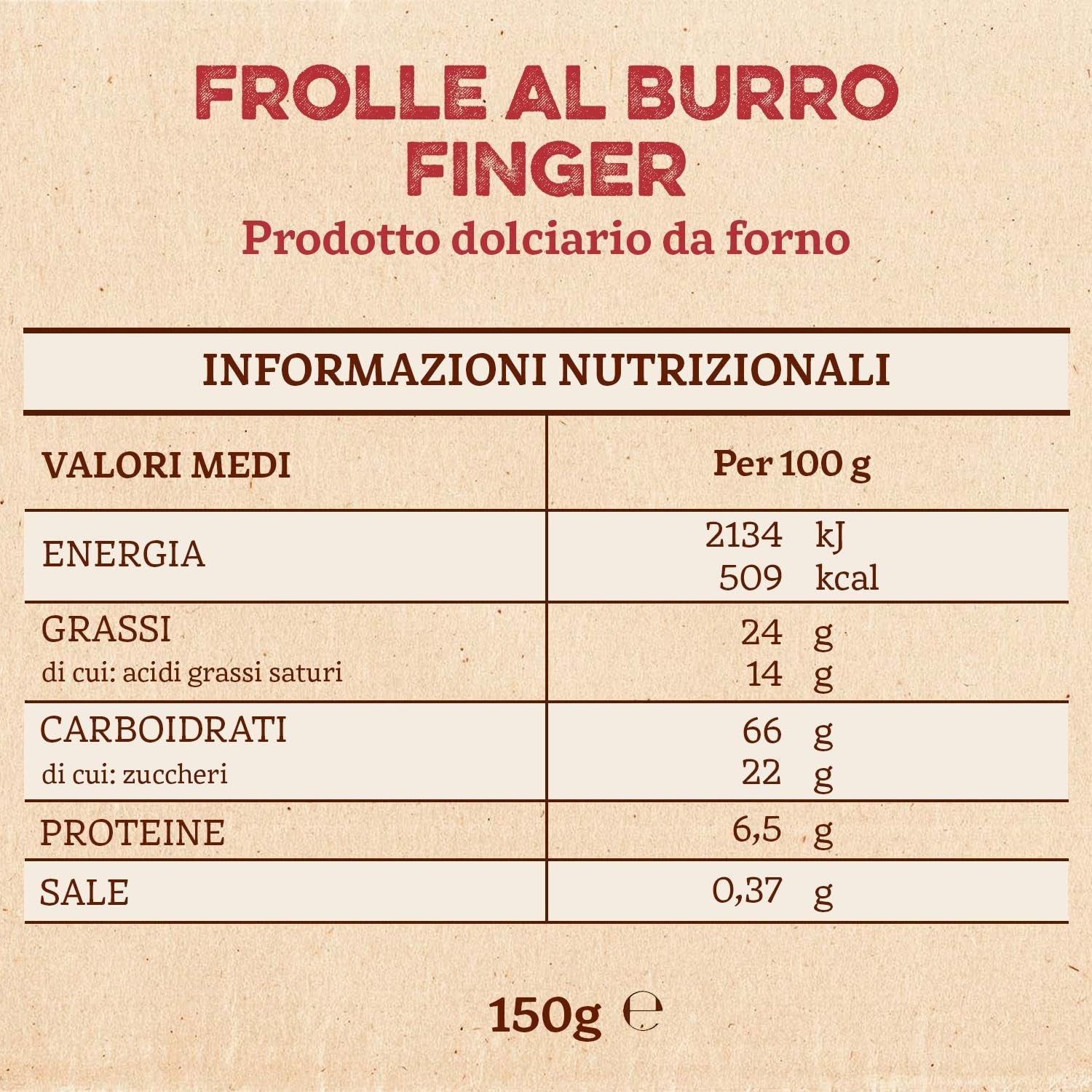 Frolle Al Burro Fingers. Biscotti Preparat Tradițional Come Una Volta. Ideali Come Fine Pasto Goloso, Ma Anche Da Abbinare Al the O Al Caffè. Confezione Da 150 G